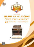 Hráme na heligónke české polky a valčíky Hráme na heligónke české polky a valčíky