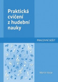 Praktická cvičení z hudební nauky Praktická cvičení z hudební nauky