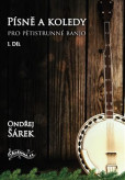 Písně a koledy pro pětistrunné banjo 1. díl Písně a koledy pro pětistrunné banjo 1. díl