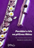 Povídání o hře na příčnou flétnu Povídání o hře na příčnou flétnu