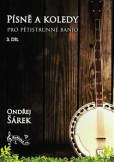 Písně a koledy pro pětistrunné banjo 3. díl Písně a koledy pro pětistrunné banjo 3. díl