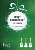 Koledy staročeské pro kytary tři Koledy staročeské pro kytary tři
