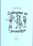 Zahrajme sa s pesničkou II Zahrajme sa s pesničkou II