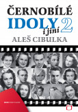 Černobílé idoly 2 Černobílé idoly 2