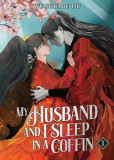 My Husband and I Sleep in a Coffin 1 My Husband and I Sleep in a Coffin 1