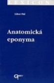 ANATOMICKÁ EPONYMA ANATOMICKÁ EPONYMA