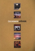 Čechomor - Zpěvník 2.vydání Čechomor - Zpěvník 2.vydání