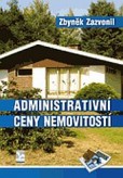 Administrativní ceny nemovitostí a jejich vývoj v letech 1964–2013 Administrativní ceny nemovitostí a jejich vývoj v letech 1964–2013