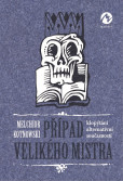 Případ Velikého mistra Případ Velikého mistra