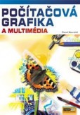 Počítačová grafika a multimédia, 2. vydání Počítačová grafika a multimédia, 2. vydání