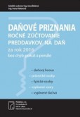 Daňové priznania za rok 2016 Daňové priznania za rok 2016