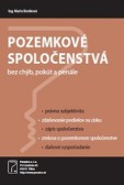 Pozemkové spoločenstvá Pozemkové spoločenstvá