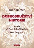 Dobrodružství historie Dobrodružství historie