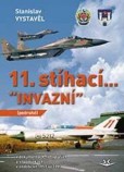 11. stíhací INVAZNÍ (podruhé) 11. stíhací INVAZNÍ (podruhé)