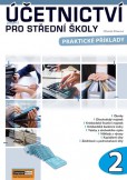 Účetnictví (nejen) pro střední školy, 2. díl Účetnictví (nejen) pro střední školy, 2. díl