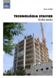 Technológia stavieb - Hrubá stavba