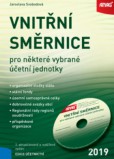 Vnitřní směrnice pro některé vybrané účetní jednotky Vnitřní směrnice pro některé vybrané účetní jednotky