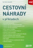 Cestovní náhrady v příkladech 2019 Cestovní náhrady v příkladech 2019