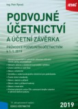 Podvojné účetnictví a účetní závěrka - Průvodce podvojným účetnictvím k 1. 1. 2019, 19. vydání Podvojné účetnictví a účetní závěrka - Průvodce podvojným účetnictvím k 1. 1. 2019, 19. vydání