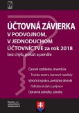 Účtovná závierka v podvojnom a v jednoduchom účtovníctve za rok 2018 Účtovná závierka v podvojnom a v jednoduchom účtovníctve za rok 2018