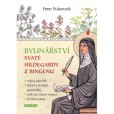 Bylinářství svaté Hildegardy z Bingenu Bylinářství svaté Hildegardy z Bingenu