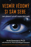 Vesmír vědomý si sám sebe Vesmír vědomý si sám sebe