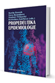 Propedeutika epidemiológie Propedeutika epidemiológie