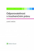 Odporovatelnost v insolvenčním právu Odporovatelnost v insolvenčním právu