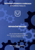 SEPARAČNÉ PROCESY SEPARAČNÉ PROCESY