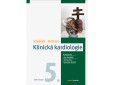 Klinická kardiologie, 5. aktualizované vydání Klinická kardiologie, 5. aktualizované vydání