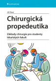 Chirurgická propedeutika Chirurgická propedeutika