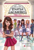 Šťastná až navěky: Poblázněná Šťastná až navěky: Poblázněná
