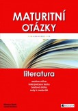 Maturitní otázky Literatura Maturitní otázky Literatura