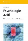 Psychologie 2. díl Psychologie 2. díl