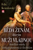 Běda ženám, kterým muži vládnou Běda ženám, kterým muži vládnou