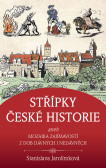 Střípky české historie Střípky české historie