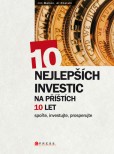 10 nejlepších investic na příštích 10 let 10 nejlepších investic na příštích 10 let