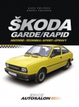 Škoda Garde, Rapid Škoda Garde, Rapid
