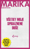 Všetky moje spriaznené duše Všetky moje spriaznené duše