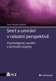 Smrt a umírání v celostní perspektivě
