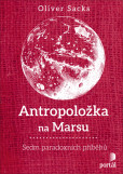 Antropoložka na Marsu - Sedm paradoxních příběhů Antropoložka na Marsu - Sedm paradoxních příběhů