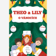 Theo a Lily o Vánocích Theo a Lily o Vánocích