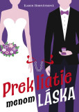 Prekliatie menom láska Prekliatie menom láska