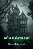Dům v ústraní Dům v ústraní