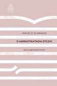 O márnotratnom otcovi O márnotratnom otcovi