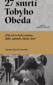 27 smrtí Tobyho Obeda 27 smrtí Tobyho Obeda