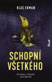 Schopní všetkého Schopní všetkého