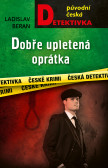 Dobře upletená oprátka Dobře upletená oprátka