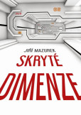 Skryté dimenze Skryté dimenze