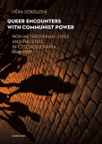 Queer Encounters with Communist Power Queer Encounters with Communist Power